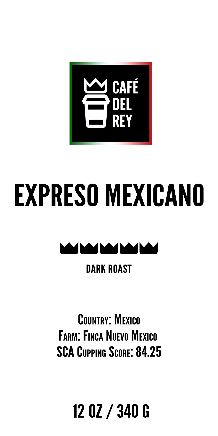 Expreso Mexicano - Dark Roast (12 oz.)